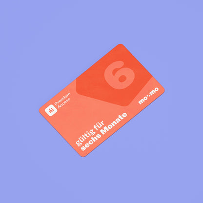 Digitaler Voucher für 6 Monate mo:mo Premium